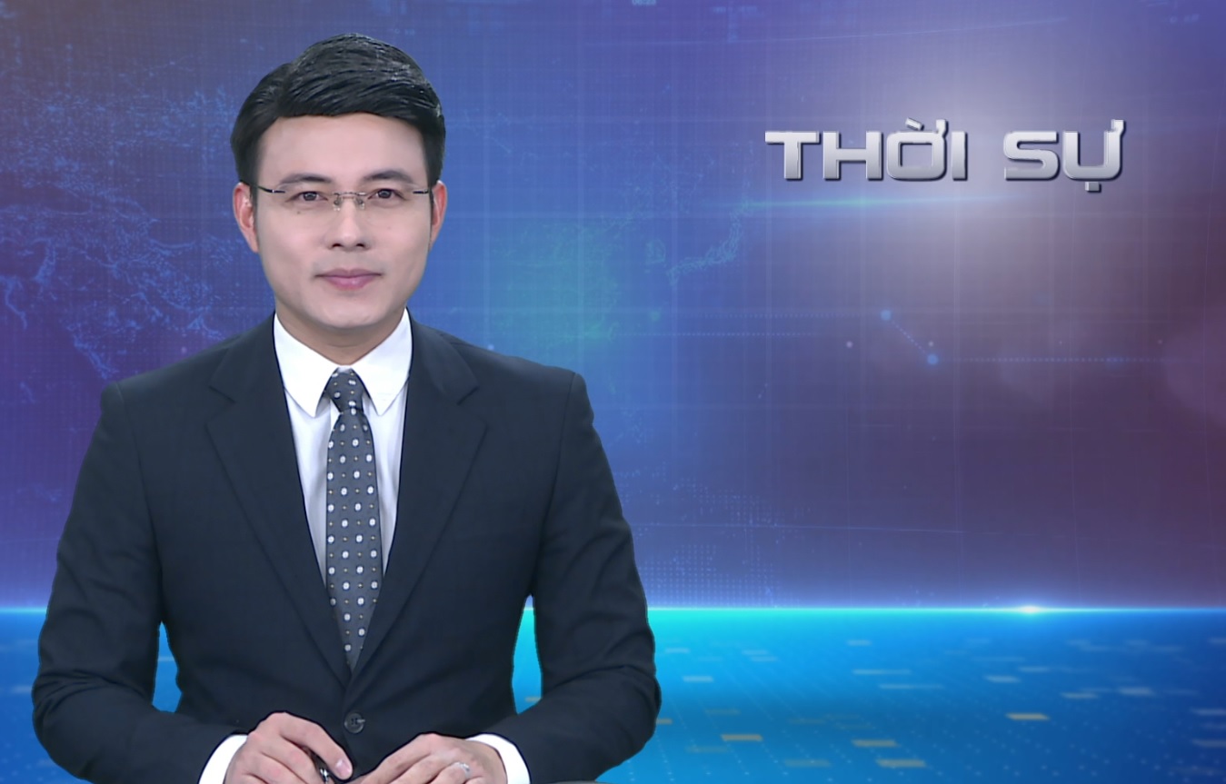 CHƯƠNG TRÌNH THỜI SỰ TỐI 02/03/2024